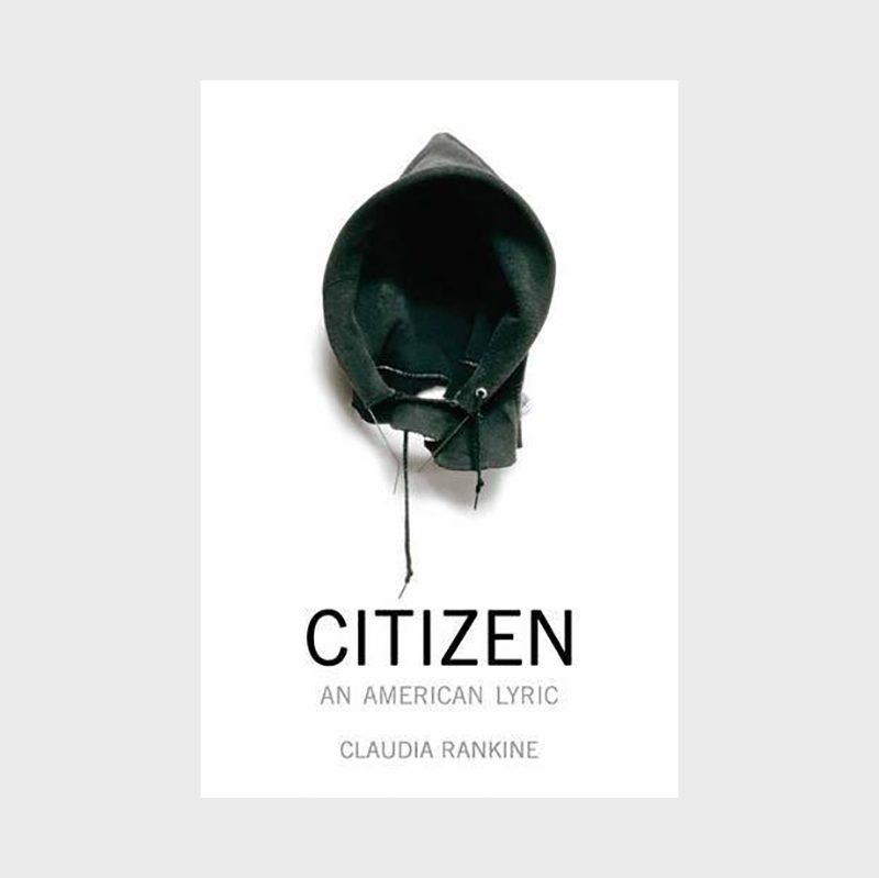 Citizen: An American Lyric by Claudia Rankine