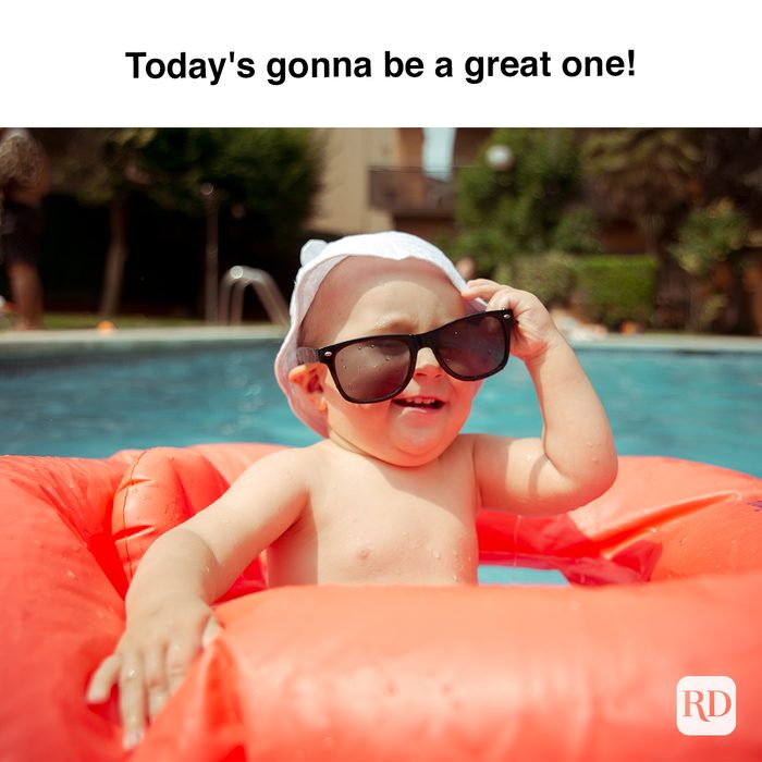 Today's Gonna Be A Great One