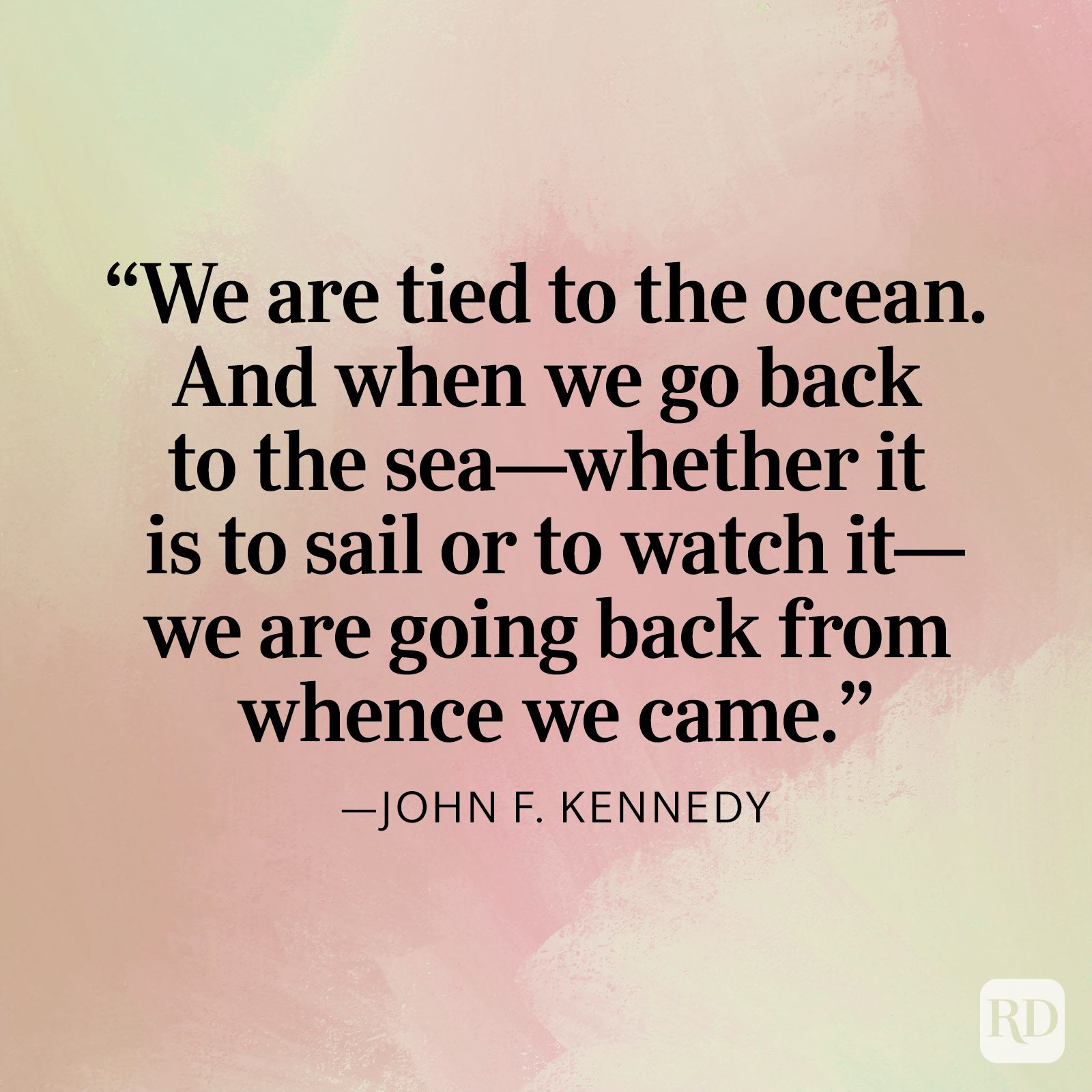 John F Kennedy Tied To The Ocean Quote