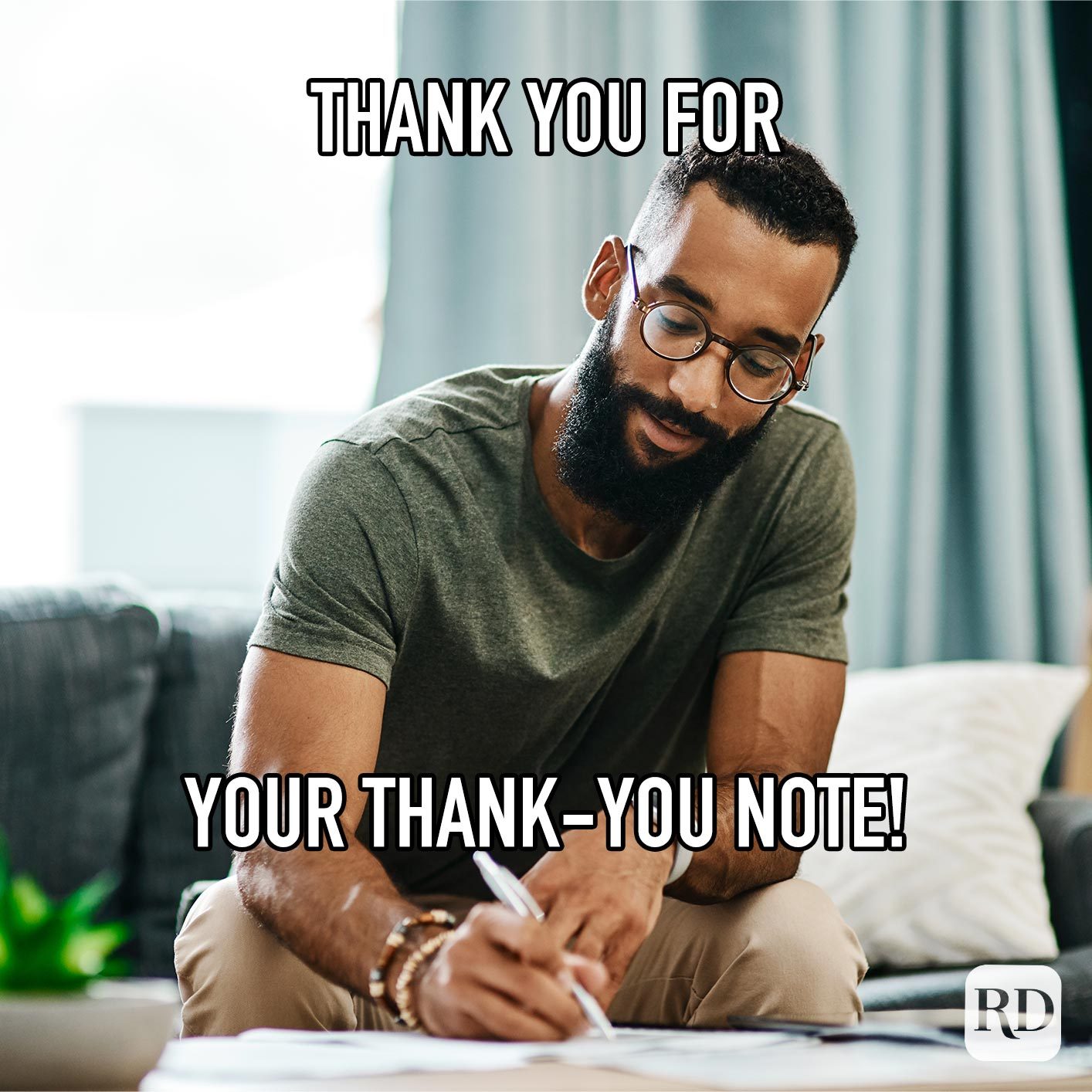 Man writing a note. Meme text: Thank You For Your Thank-You Note!