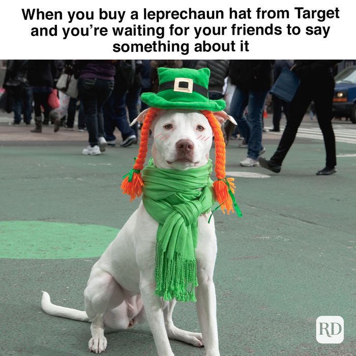 When You Buy A Leprechaun Hat From Target And You’re Waiting For Your Friends To Say Something About It