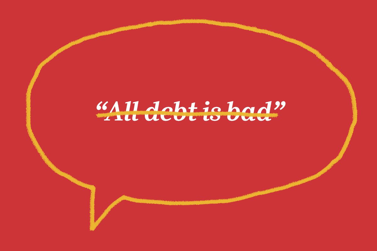 All Debt Is Bad