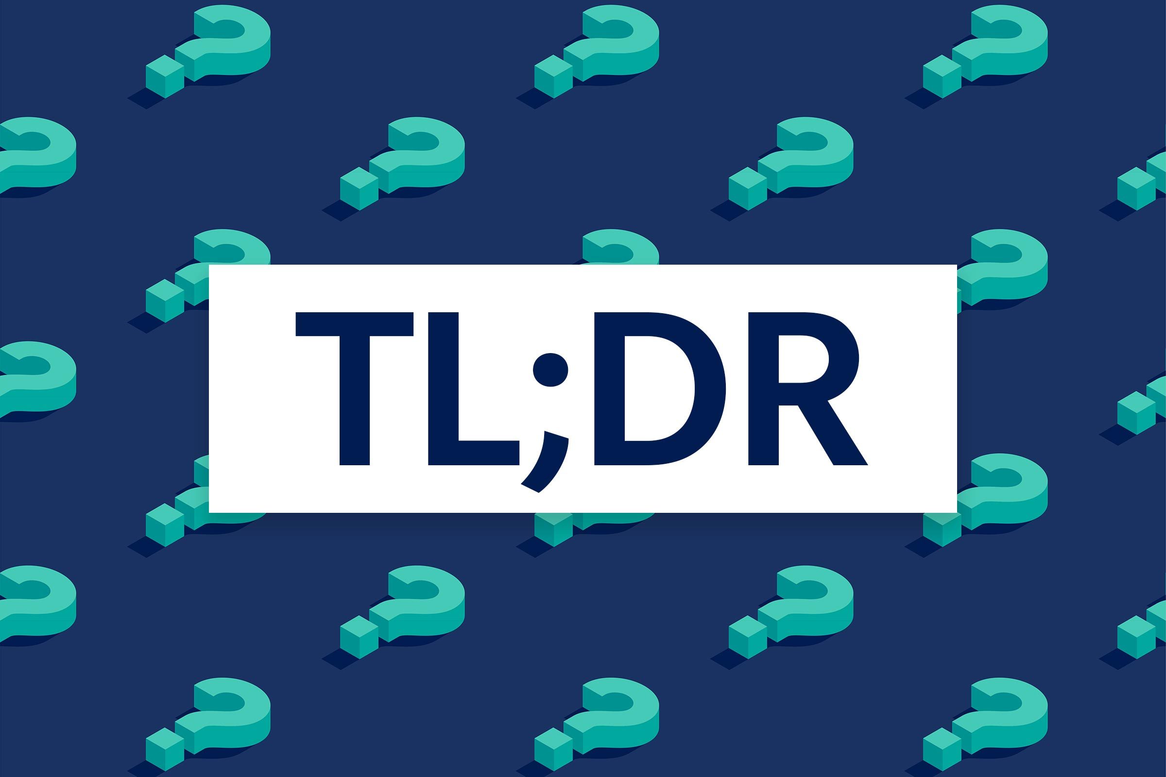 What Exactly Does TL;DR Mean, and How Should You Use It?