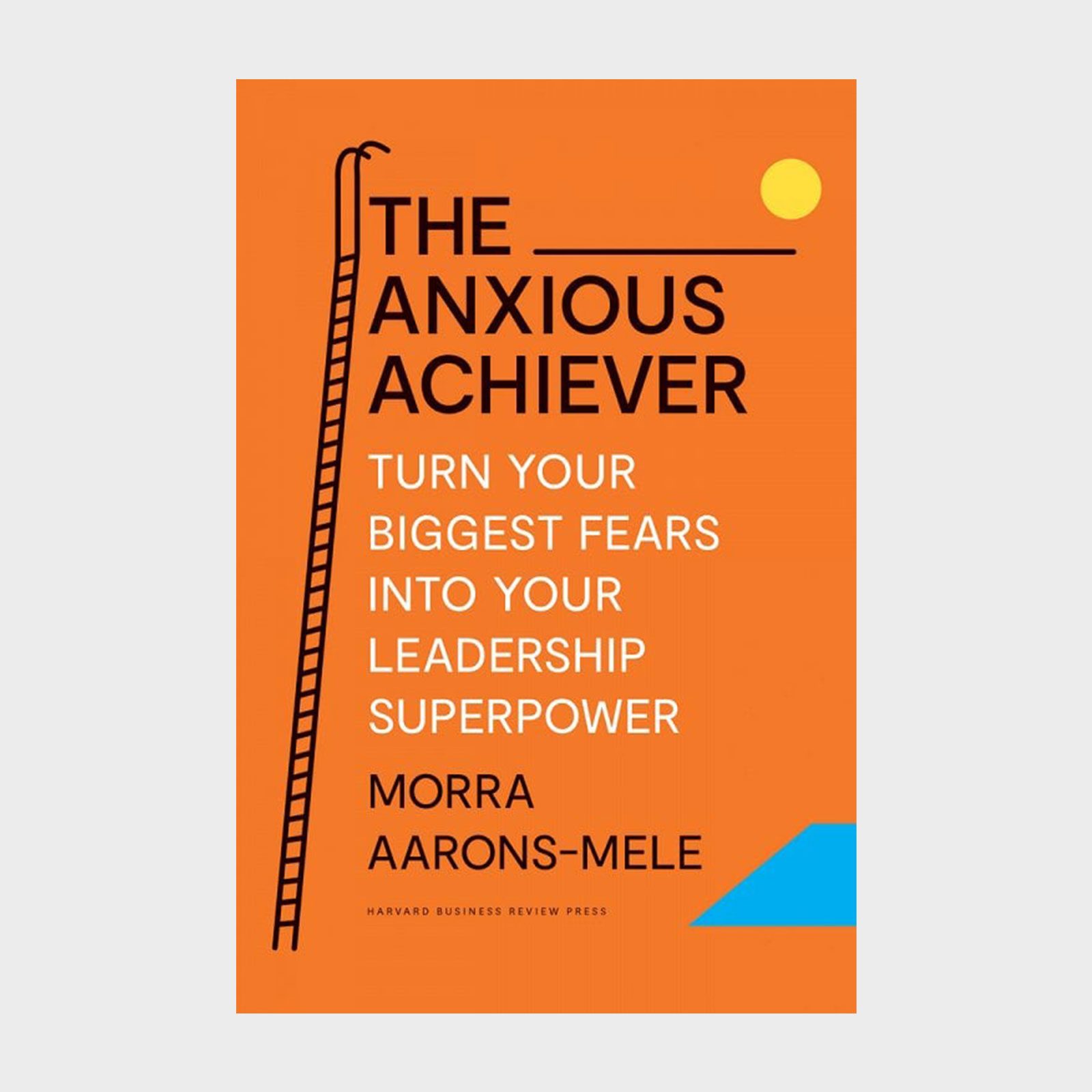 The Anxious Acheiver Book