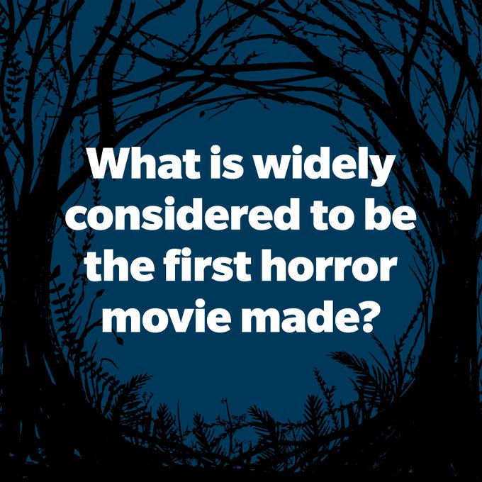 What is widely considered to be the first horror movie made?
