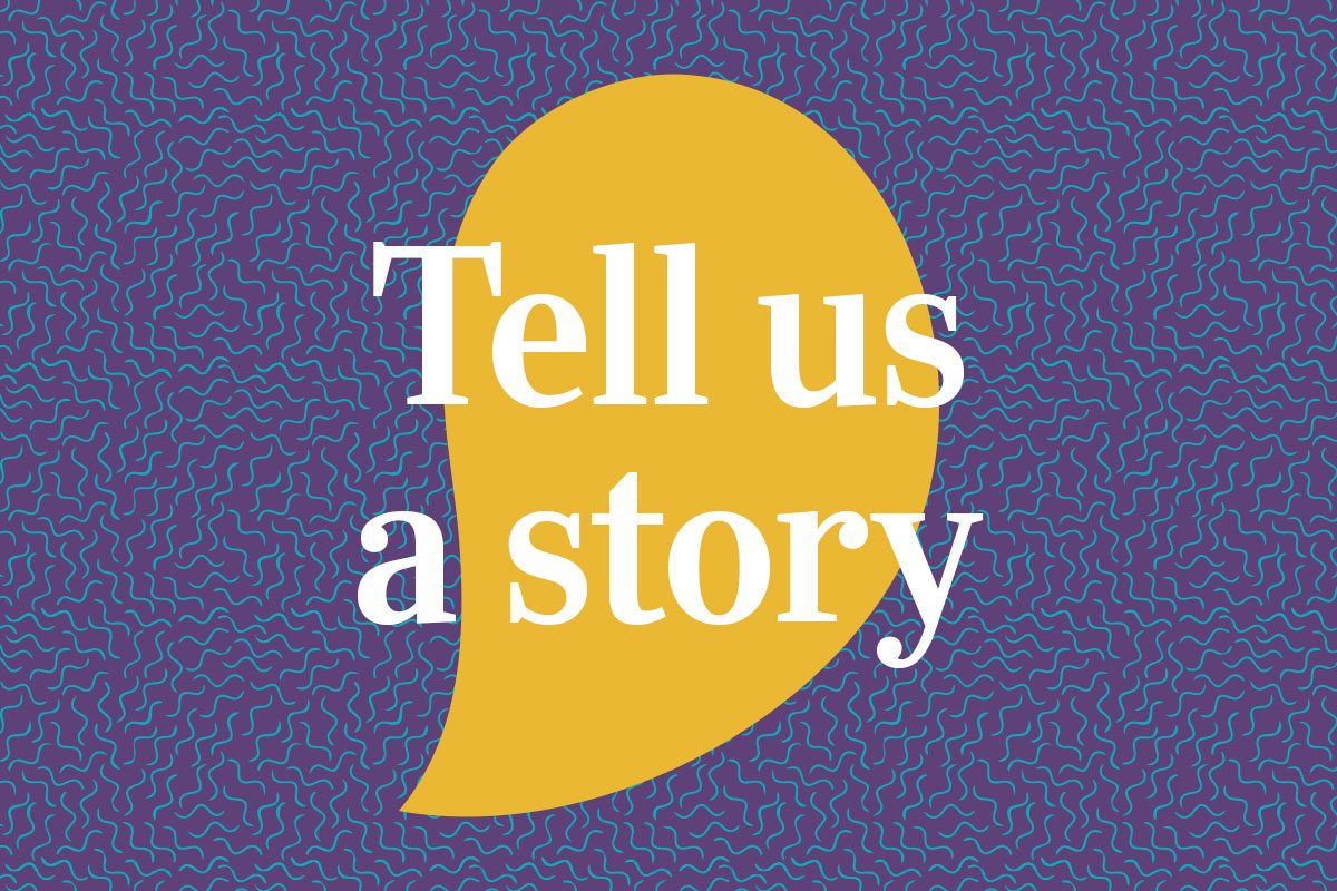 Tell Us a Story!