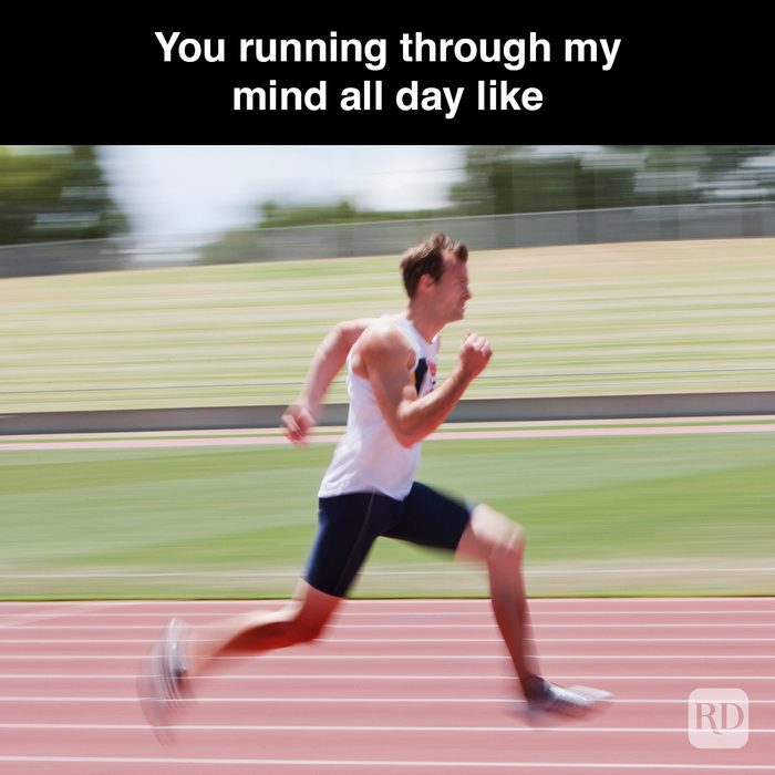 37 You Running Through My Mind All Day Like Gettyimages 102284251