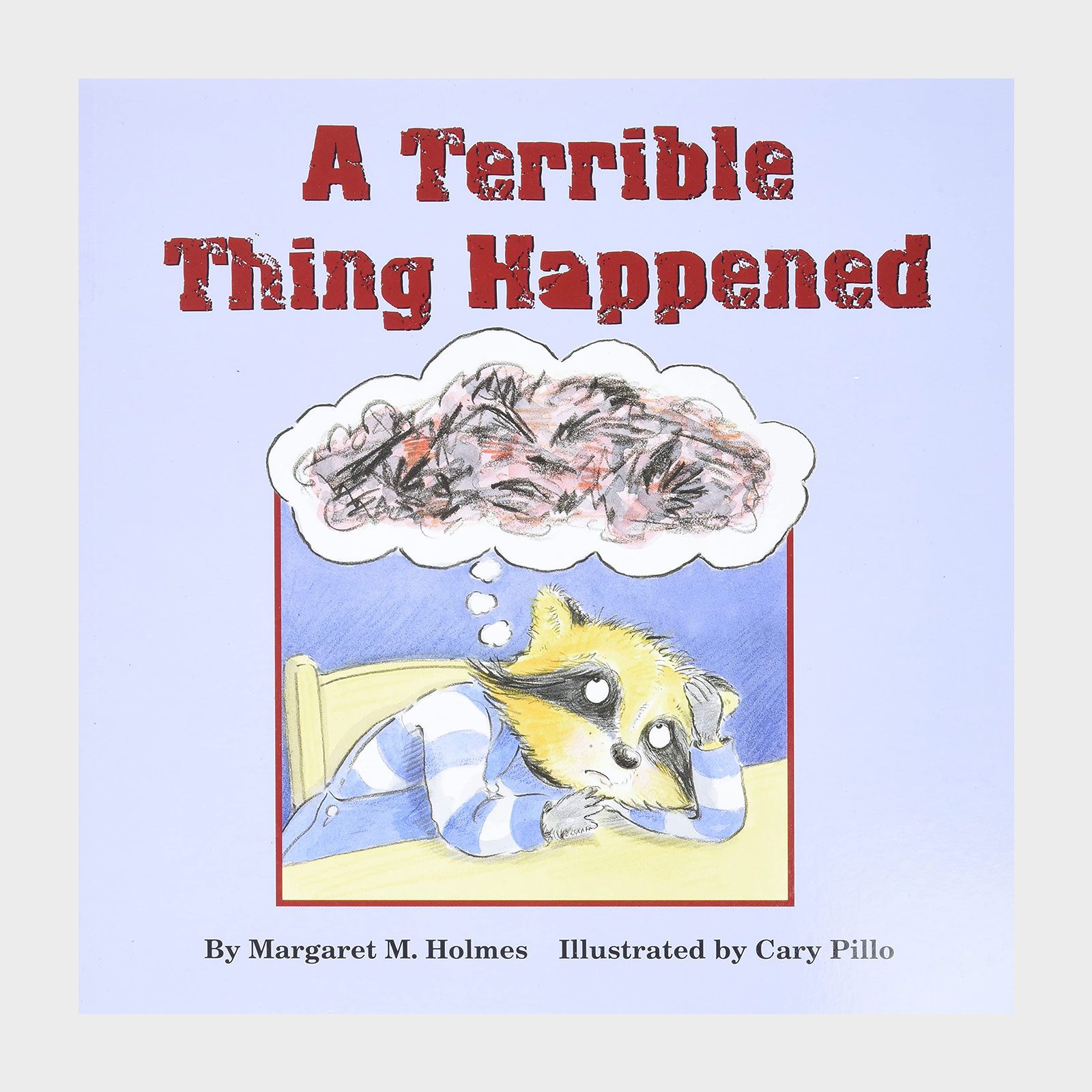 A Terrible Thing Happened