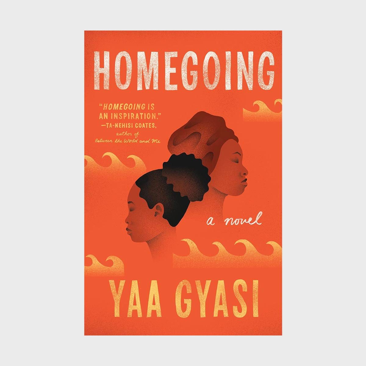 Homegoing by Yaa Gyasi