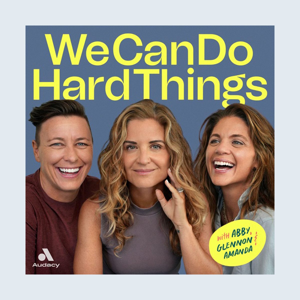 The 15 Absolute Best Podcasts For Women By Women We Can Do Hard Things