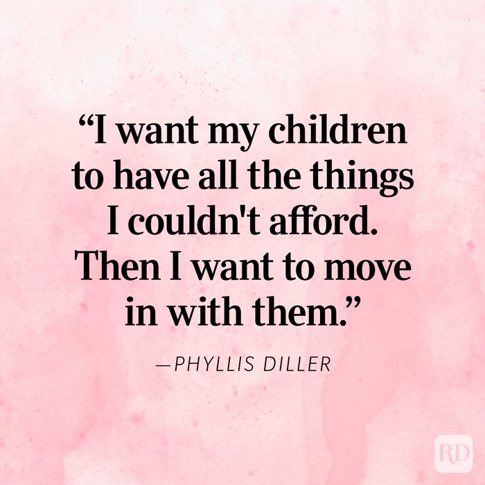 100 Mom Quotes To Make Mom Feel Special On Mothers Day Funny Graphic