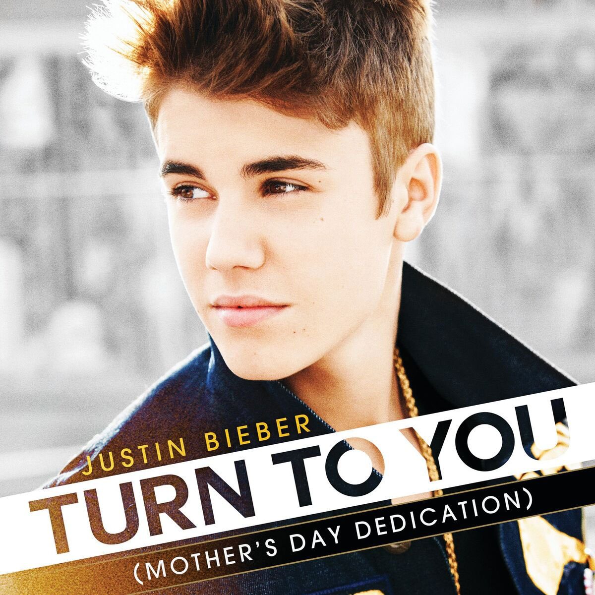 "Turn to You (Mother's Day Dedication)" by Justin Bieber