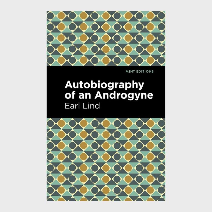 Autobiography Of An Androgyne By Earl Lind