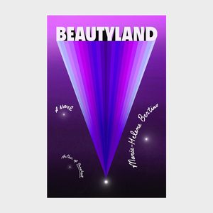 Beautyland By Marie Helene Bertino