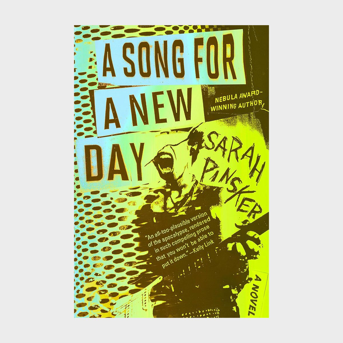 A Song For A New Day By Sarah Pinsker