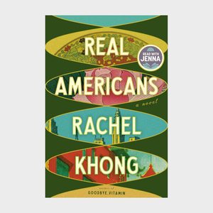 Real Americans By Rachel Khong