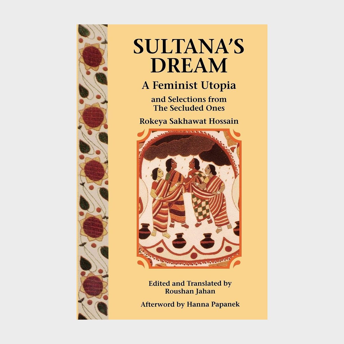 Sultana’s Dream By Rokeya Sakhawat Hossain