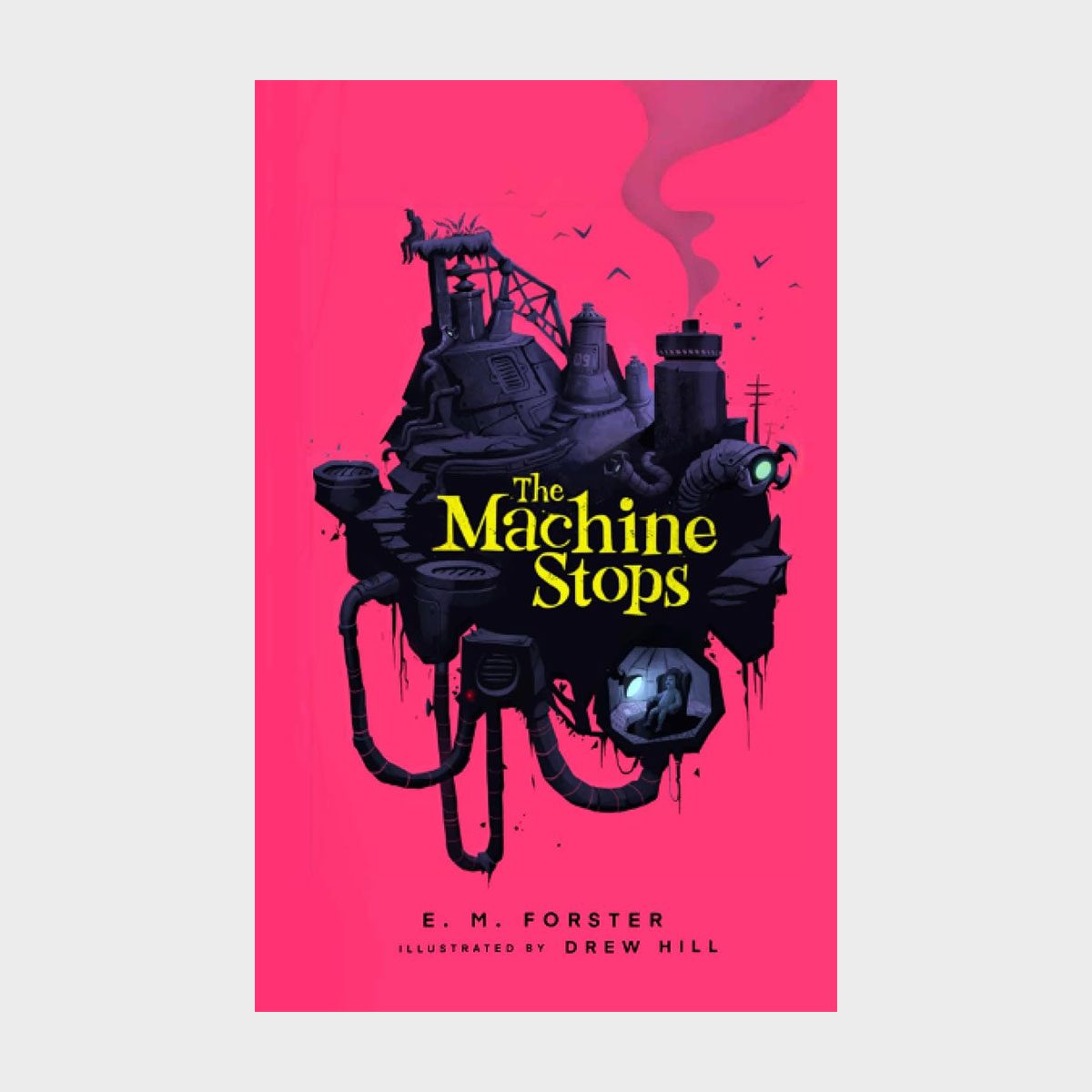 The Machine Stops By E.m. Forster