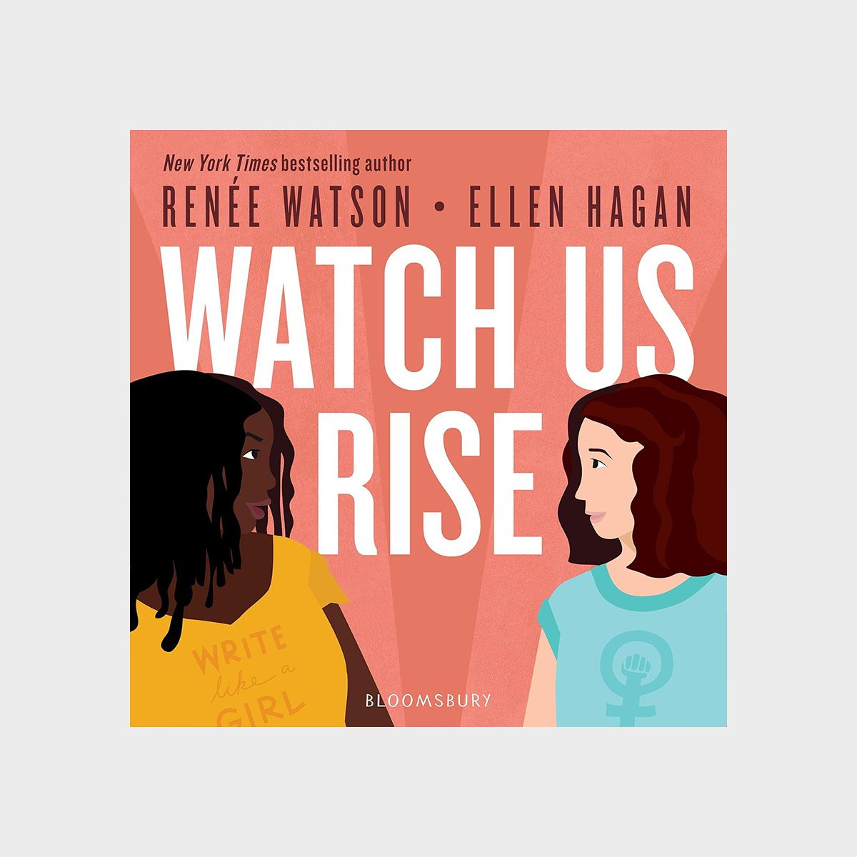 Watch Us Rise By Renee Watson And Ellen Hagan