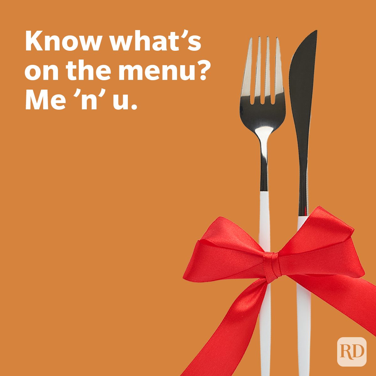 Pickup Lines Guaranteed To Break The Ice Know what's on the menu? Me 'n' u. on orange background