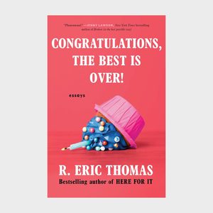 Congratulations, The Best Is Over