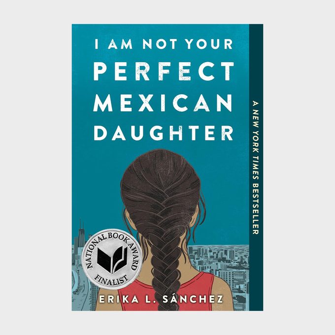 I Am Not Your Perfect Mexican Daughter By Erika L. Sánchez