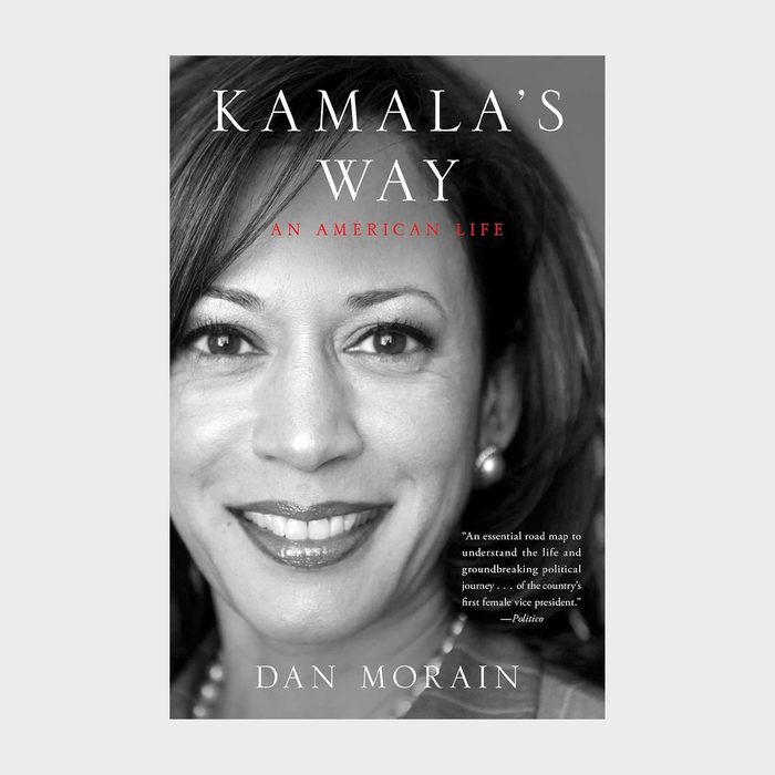 Kamala's Way An American Life By Dan Morain Ecomm Via Amazon.com