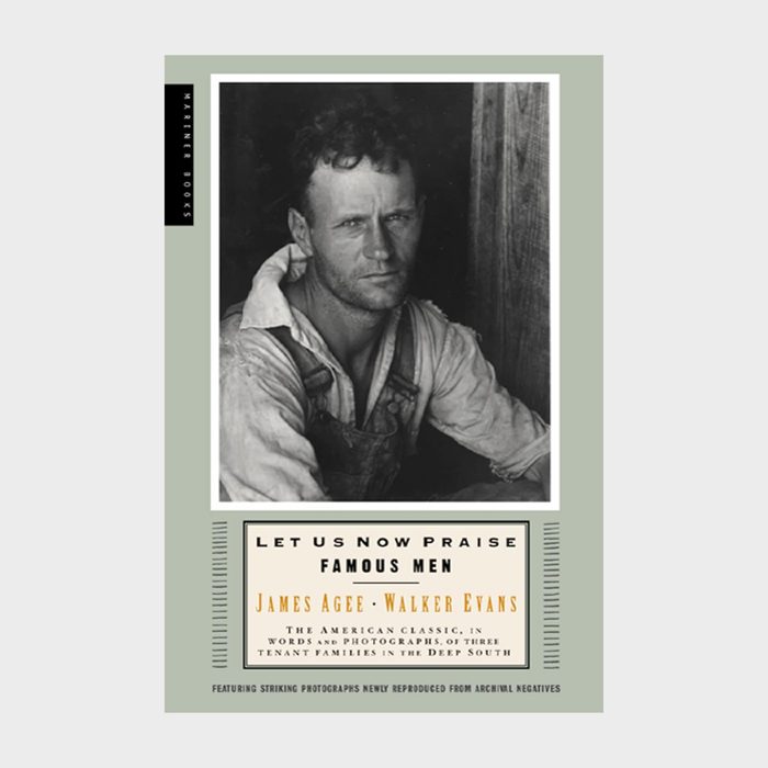 Let Us Now Praise Famous Men By James Agee Ecomm Via Amazon.com