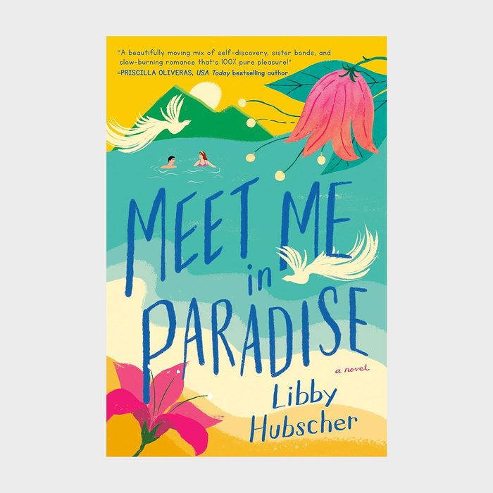 Meet Me In Paradise By Libby Hubscher