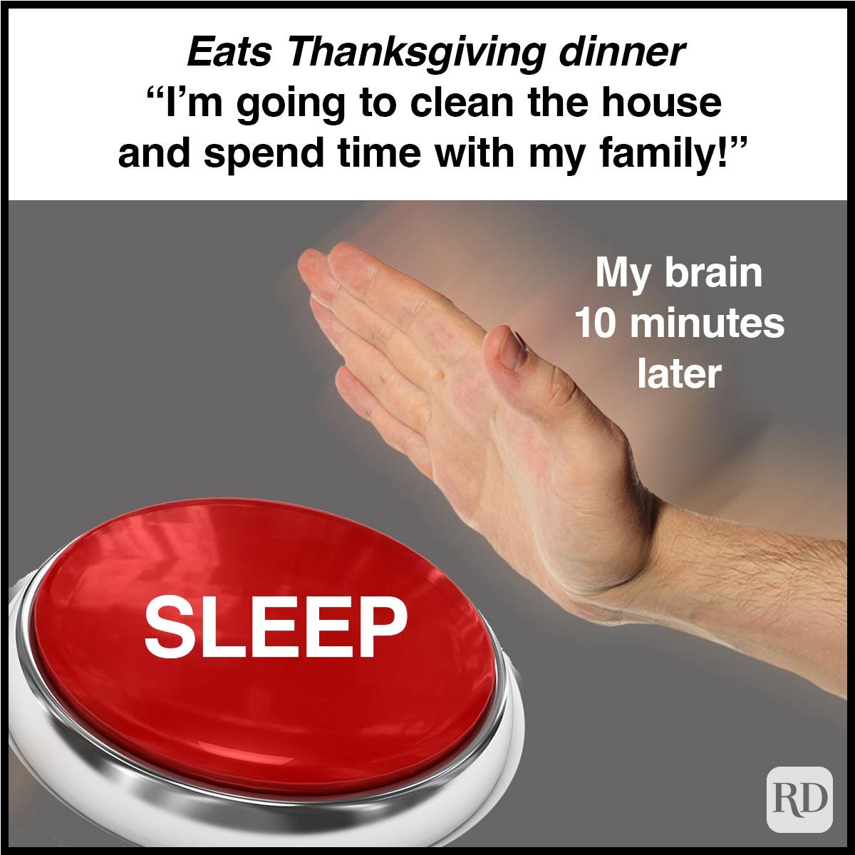 Thanksgiving Memes For You To Gobble Up Sleeping On Thanksgiving Button Gettyimages 1333393502 Asedit