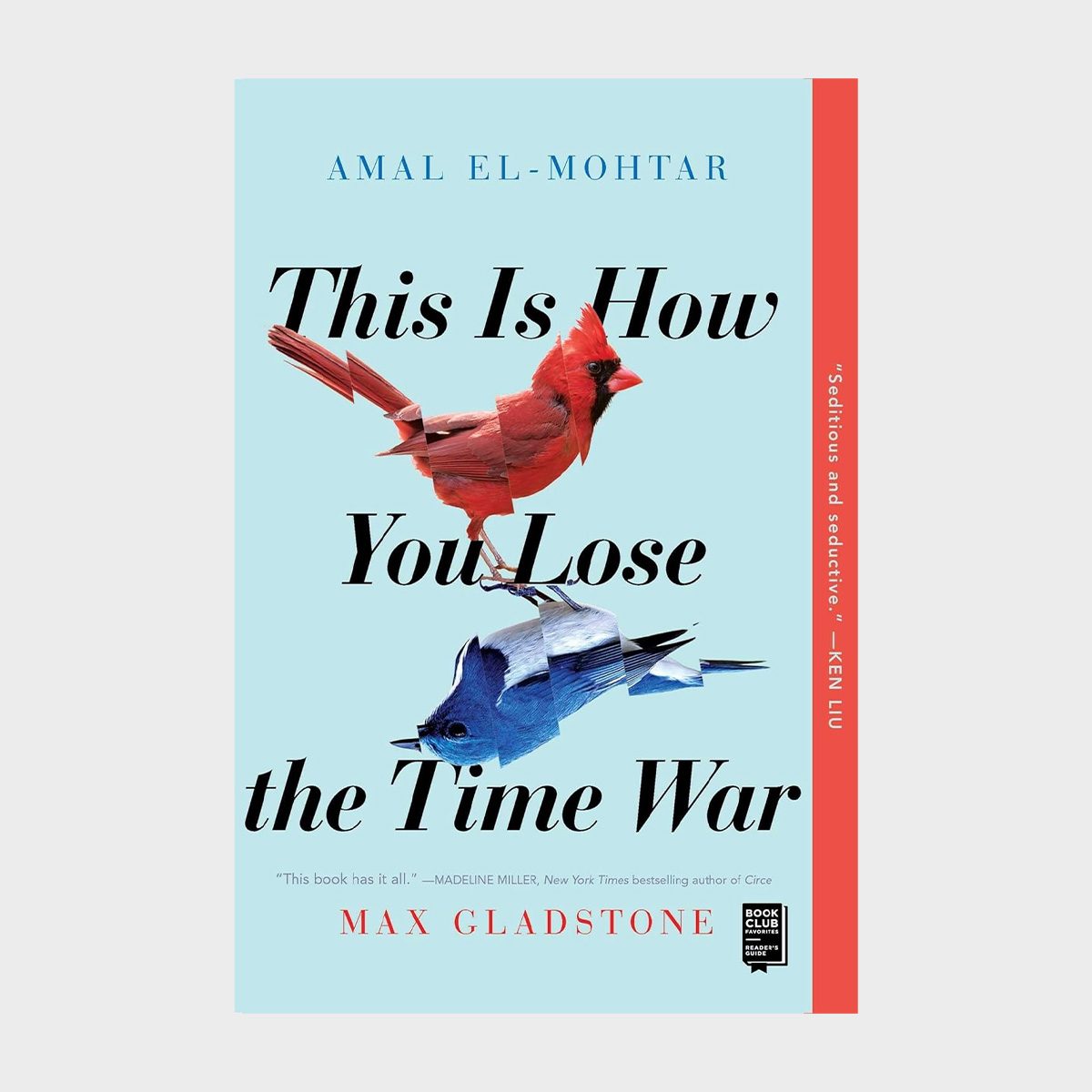 This Is How You Lose The Time War By Amal El Mohtar And Max Gladstone 