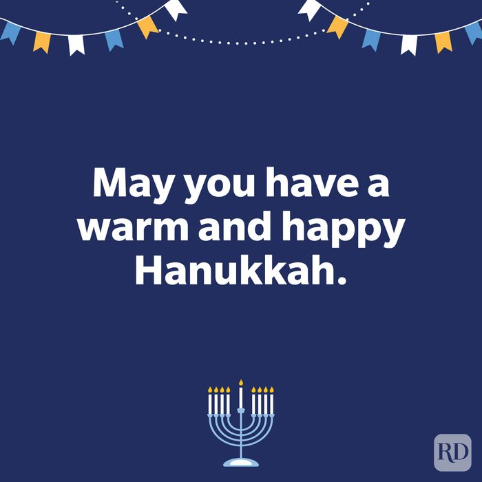 May you have a warm and happy Hanukkah. Ways To Say 'happy Hanukkah' To Loved Ones This Year