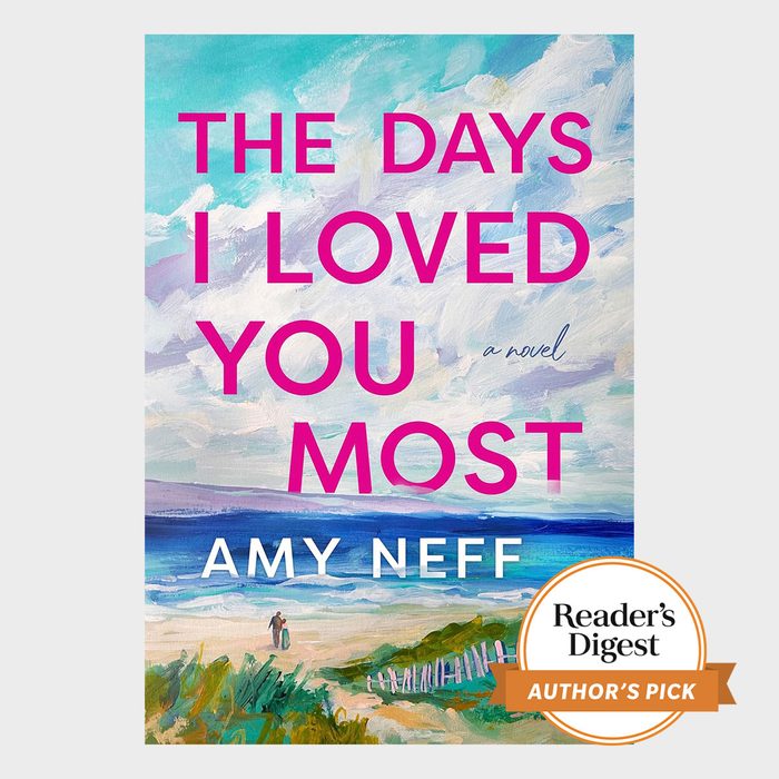 The Days I Loved You Most By Amy Neff