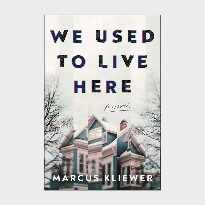 We Used To Live Here By Marcus Kliewer