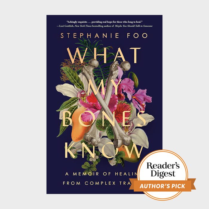 What My Bones Know A Memoir Of Healing From Complex Trauma Ecomm Via Amazon.com