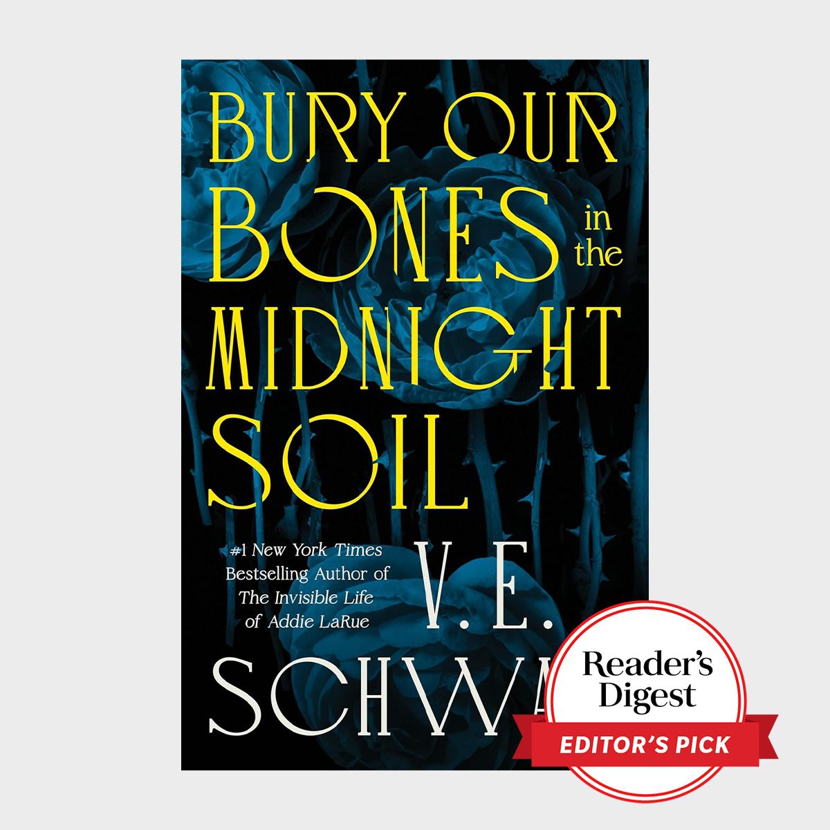 Bury Our Bones In The Midnight Soil By V.e. Schwab