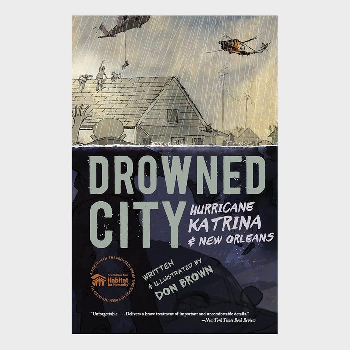 Drowned City Hurricane Katrina & New Orleans By Don Brown