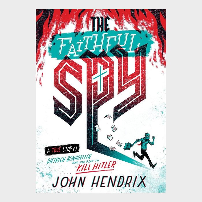 The Faithful Spy By John Hendrix