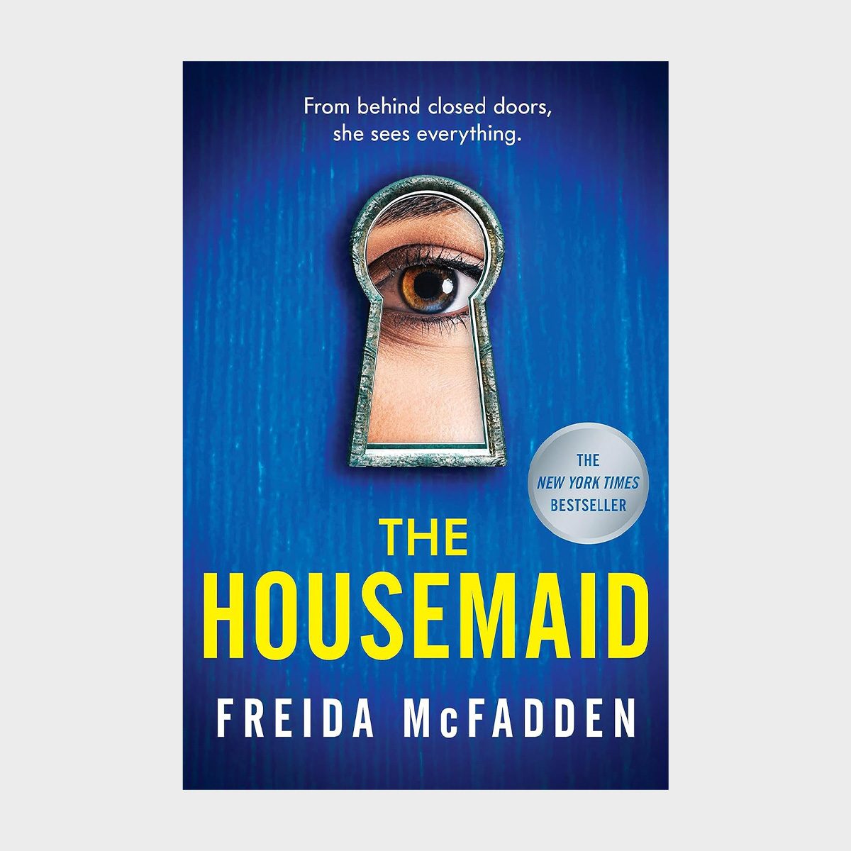 The Housemaid By Freida Mcfadden 