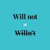 Hereâ€™s Why the Contraction for â€œWill Notâ€  Isnâ€™t â€œWillnâ€™tâ€ 