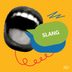 Here's Where Your Favorite Slang Words Actually Came From